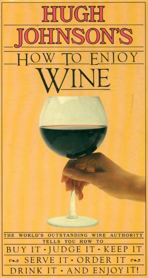 Livrenpoche : How to enjoy wine - Hugh Johnson'S - Livre