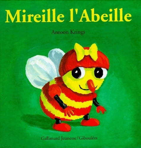 Livrenpoche : Mireille l'abeille - Antoon Krings - Livre