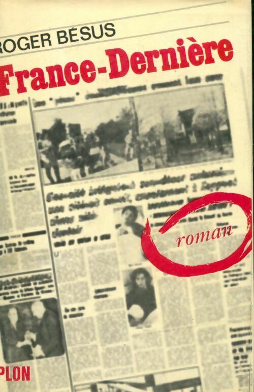 Livrenpoche : France-Dernière - Roger Bésus - Livre