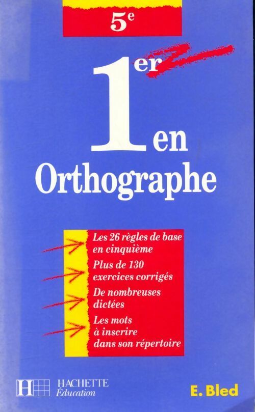 Livrenpoche : 1er en orthographe 5e - Edouard Bled - Livre