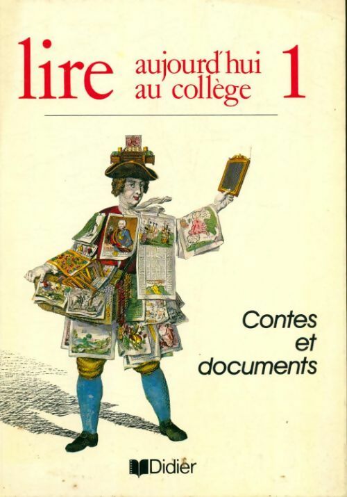 Lire aujourd'hui au collège 6e. Contes et documents - Collectif -  Didier GF - Livre