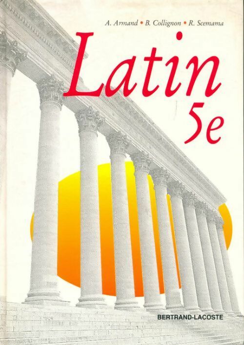 Latin 5e - Collectif -  Lacoste GF - Livre