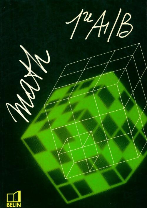 Livrenpoche : Mathématiques 1ère A1 et B - Collectif - Livre