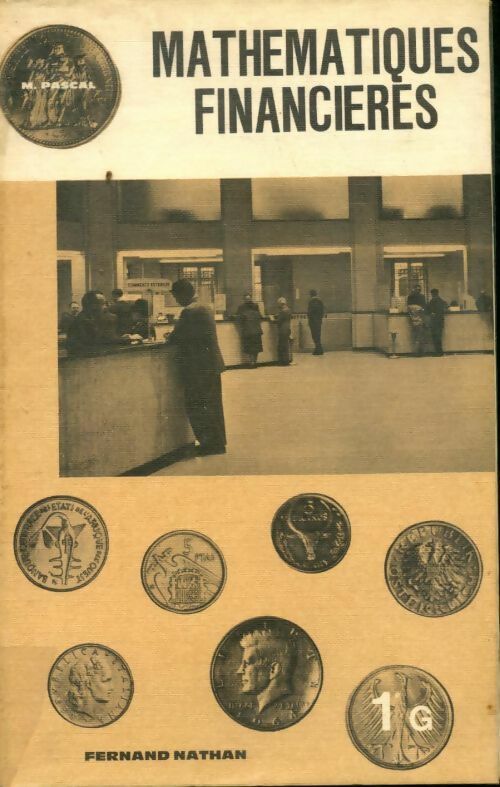 Livrenpoche : Mathématiques financières 1ère G - m Pascal - Livre