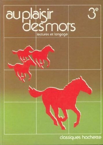 Livrenpoche : Au plaisir des mots 3e - Collectif - Livre