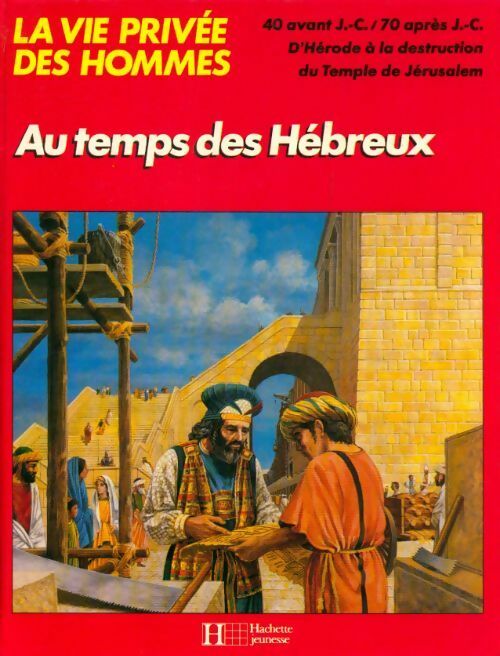 Livrenpoche : Au temps des Hébreux - Peter Connolly - Livre
