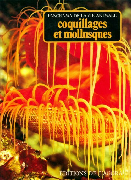 Livrenpoche : Coquillages et mollusques. Panorama de la vie animale - Collectif - Livre