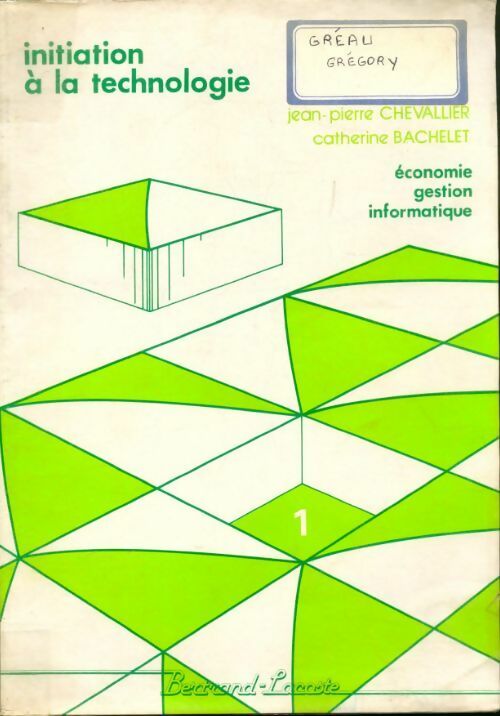 Livrenpoche : Initiation à la technologie Tome I - Jean-Pierre Chevallier - Livre