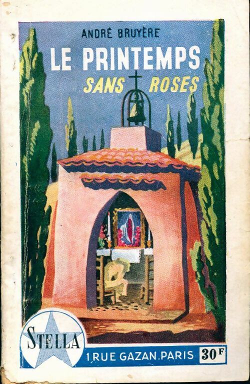 Livrenpoche : Le printemps sans roses - André Bruyère - Livre