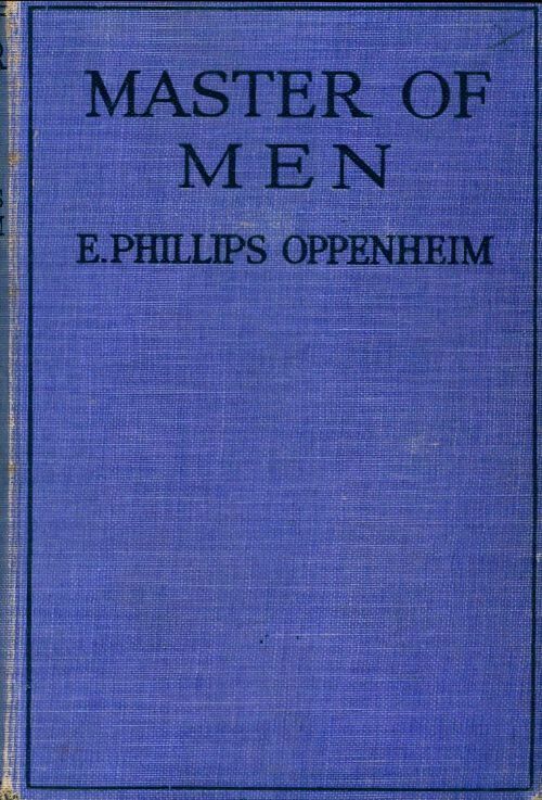 Livrenpoche : Master of men - Philips E. Oppenheim - Livre