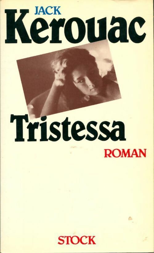 Livrenpoche : Tristessa - Jack Kerouac - Livre