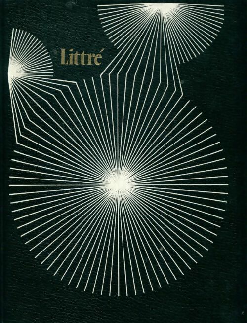 Livrenpoche : Dictionnaire de la langue française Tome II : Cou-Fin - Emile Littré - Livre
