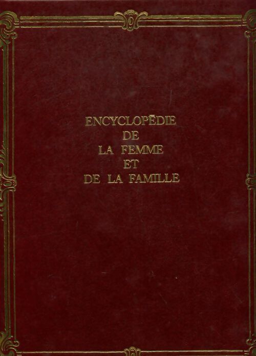 Livrenpoche : Encyclopédie de la femme et de la famille Tome XV - Collectif - Livre