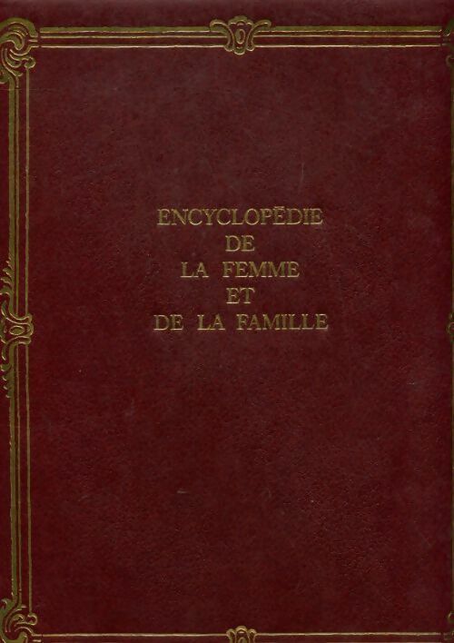Livrenpoche : Encyclopédie de la femme et de la famille Tome VII - Collectif - Livre