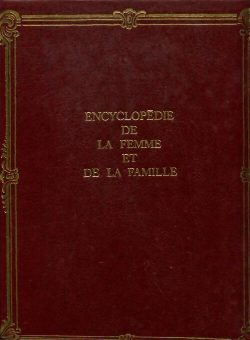 Livrenpoche : Encyclopédie de la femme et de la famille Tome X - Collectif - Livre