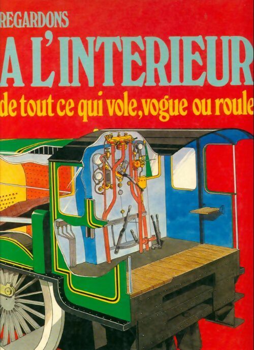 Livrenpoche : Regardons à l'intérieur de tout ce qui vole vogue ou roule - David Sharp - Livre