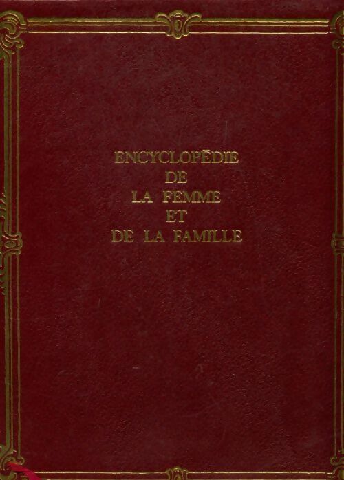 Livrenpoche : Encyclopédie de la femme et de la famille Tome XVIII - Collectif - Livre