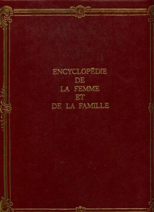 Livrenpoche : Encyclopédie de la femme et de la famille Tome XII - Collectif - Livre