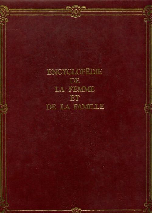 Livrenpoche : Encyclopédie de la femme et de la famille Tome IV - Collectif - Livre