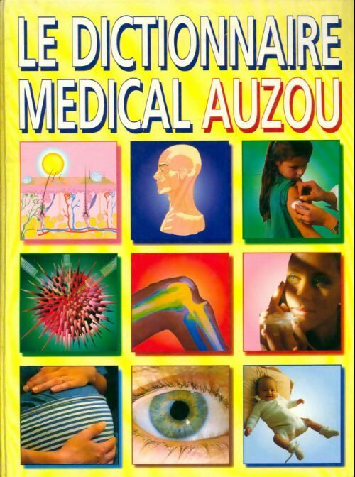 Livrenpoche : Dictionnaire médical Auzou - Collectif - Livre