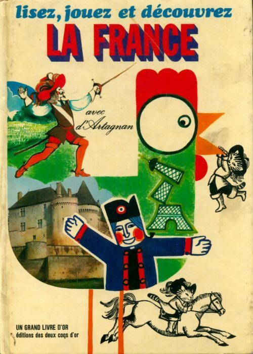 Livrenpoche : Lisez, jouez et découvrez la France avec D'Artagnan - Collectif - Livre