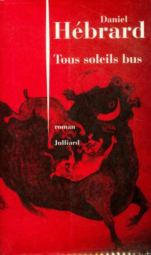 Livrenpoche : Tous soleils bus - Daniel Hébrard - Livre