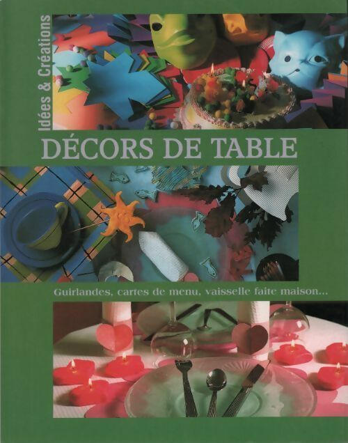 Livrenpoche : Décors de table - Marie-Anne Le Pezennec - Livre