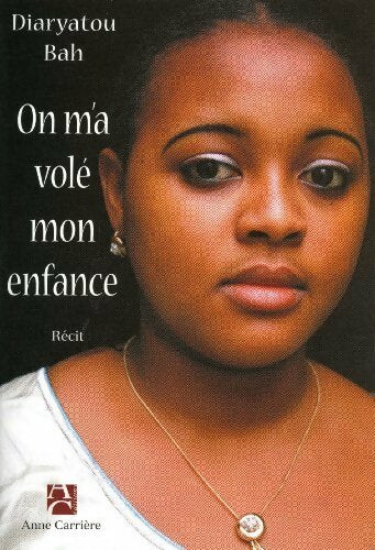 Livrenpoche : On m'a volé mon enfance - Diaryatou Bah - Livre