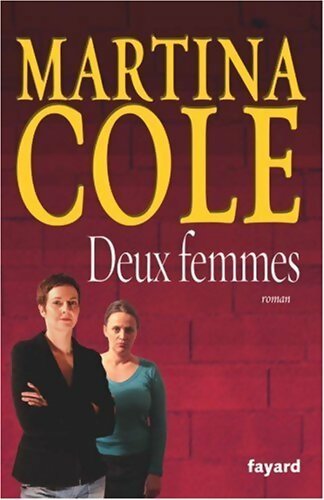 Livrenpoche : Deux femmes - Martina Cole - Livre