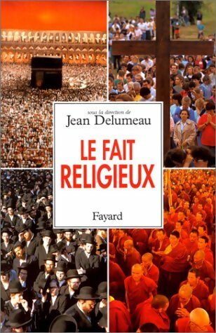 Livrenpoche : Le fait religieux - Jean Delumeau - Livre
