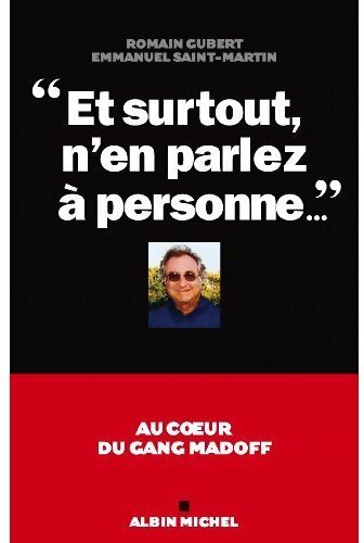 Livrenpoche : Et surtout n'en parlez à personne... - Emmanuel Saint-Martin - Livre