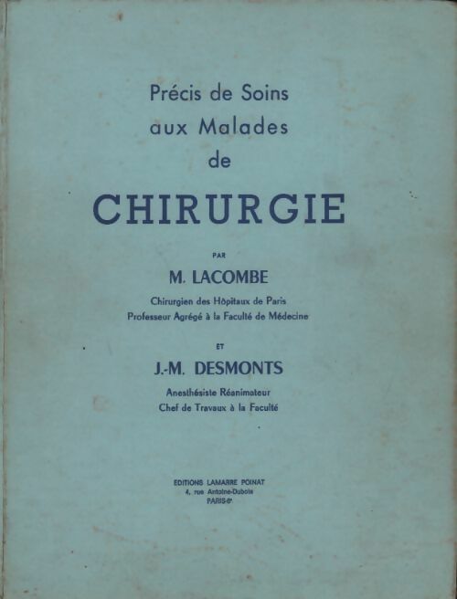 Livrenpoche : Précis de soins aux malades de chirurgie - M. Lacombe - Livre