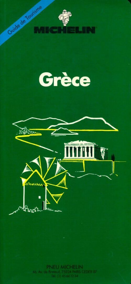 Grèce - Collectif ; Manufacture Française Des Pneumatiques Michelin -  Le Guide vert - Livre