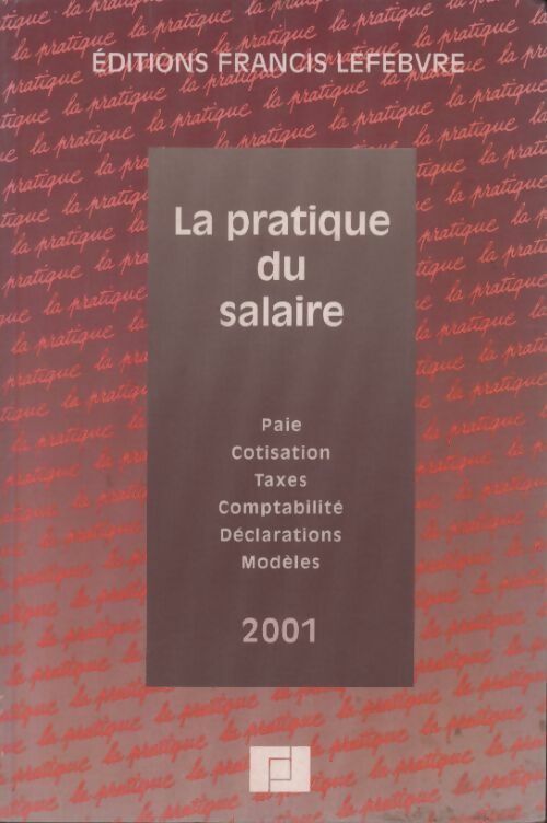 Livrenpoche : La pratique du salaire 2001 - Collectif - Livre
