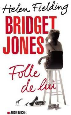 Livrenpoche : Bridget Jones : Folle de lui - Helen Fielding - Livre