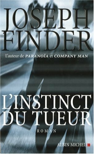 Livrenpoche : L'instinct du tueur - Joseph Finder - Livre