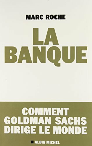 Livrenpoche : La banque - Marc Roche - Livre