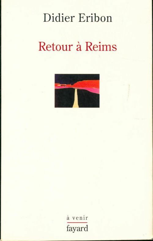 Livrenpoche : Retour à Reims - Didier Eribon - Livre