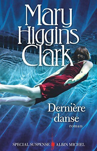 Livrenpoche : Dernière danse - Mary Higgins Clark - Livre