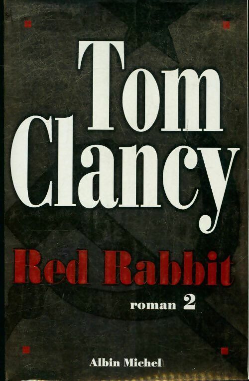 Livrenpoche : Red rabbit Tome II - Tom Clancy - Livre