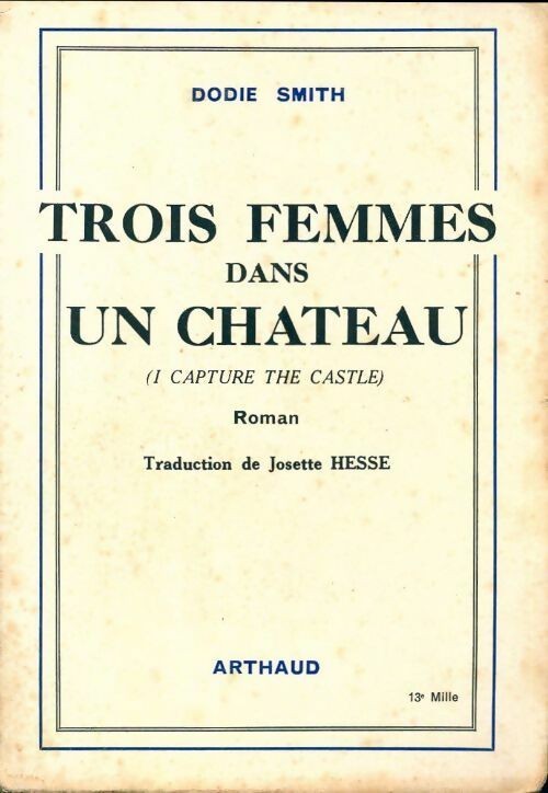Livrenpoche : Trois femmes dans un château - Dodie Smith - Livre