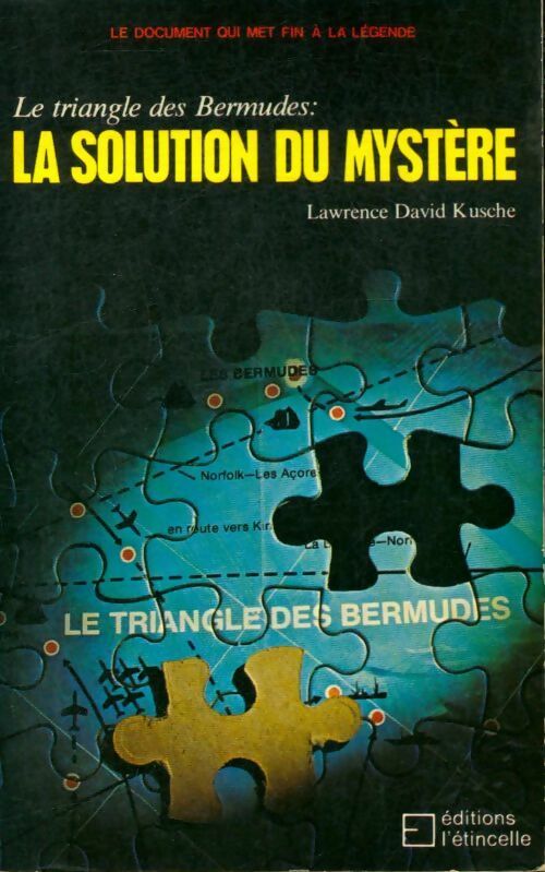 Livrenpoche : Le triangle des Bermudes : La solution du mystère - Lawrence David Kusche - Livre