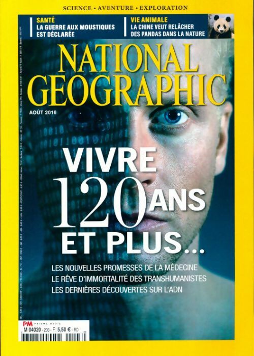 Livrenpoche : National Geographic n°203 : Vivre 120 ans et plus... - Collectif - Livre