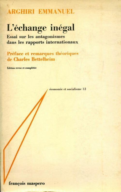 Livrenpoche : L?échange inégal - Arghiri Emmanuel - Livre