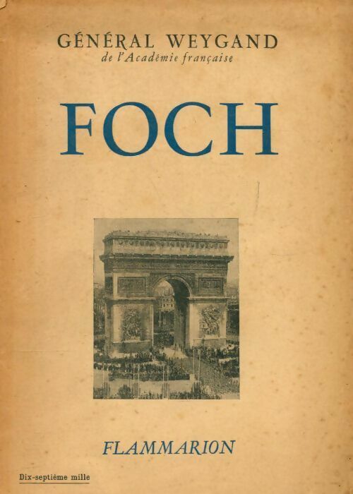 Livrenpoche : Foch - Général Weygand - Livre