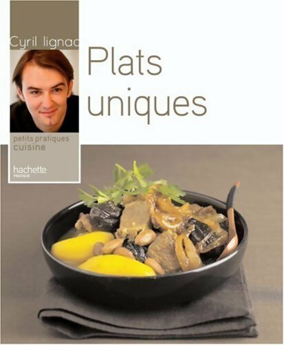 Livrenpoche : Plats uniques - Cyril Lignac - Livre