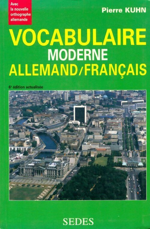 Livrenpoche : Vocabulaire moderne allemand français - Pierre Kuhn - Livre