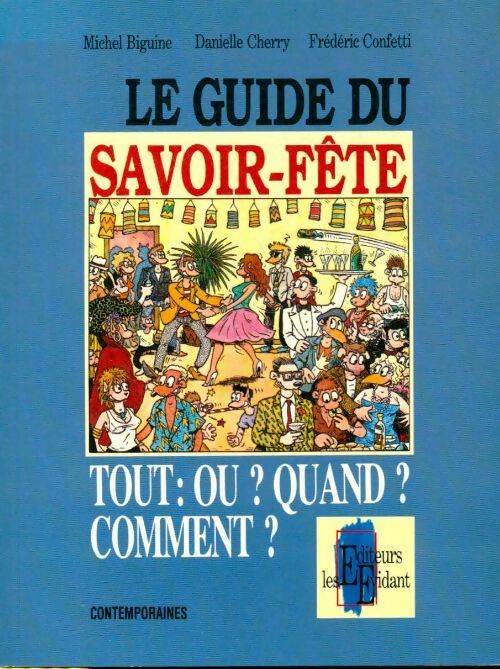 Livrenpoche : Le guide du savoir-fête - Collectif - Livre