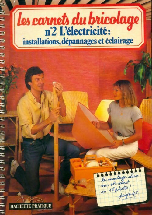 Livrenpoche : Les carnets du bricolage n°2 : Electricité: installations, dépannages et eclairage - Collectif - Livre