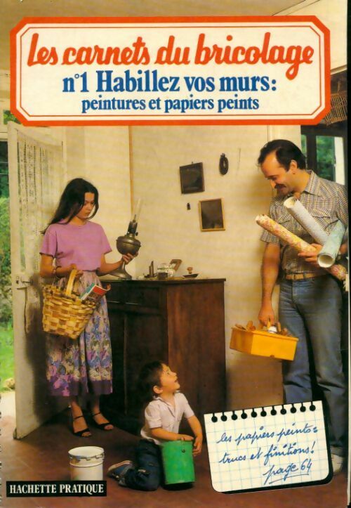 Livrenpoche : Les carnets du bricolage n°1 : Habillez vos murs - Collectif - Livre